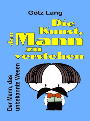 cover image of Die Kunst, den Mann zu verstehen